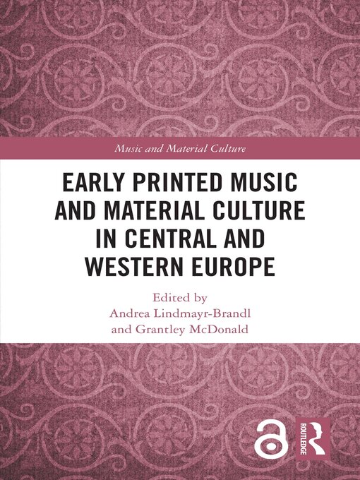 Cover of Early Printed Music and Material Culture in Central and Western Europe